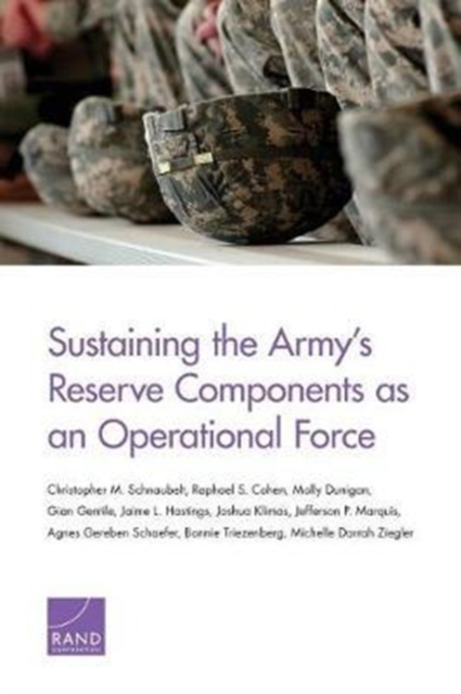 Sustaining the Army's Reserve Components as an Operational Force, Paperback / softback Book