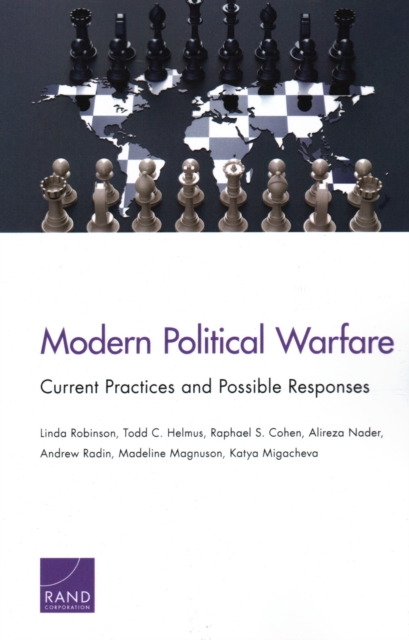 Modern Political Warfare : Current Practices and Possible Responses, Paperback / softback Book