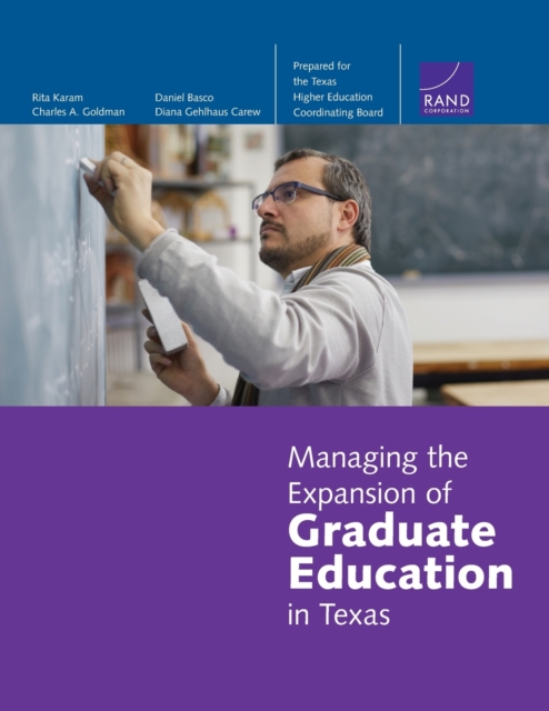 Managing the Expansion of Graduate Education in Texas, Paperback / softback Book