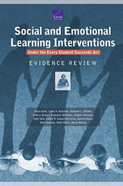 Social and Emotional Learning Interventions Under the Every Student Succeeds ACT : Evidence Review, Paperback / softback Book