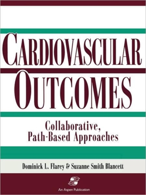 Outcomes in Collaborative Path-Based Care: Cardiovascular, Paperback / softback Book