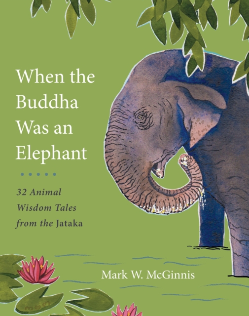 When the Buddha Was an Elephant, EPUB eBook