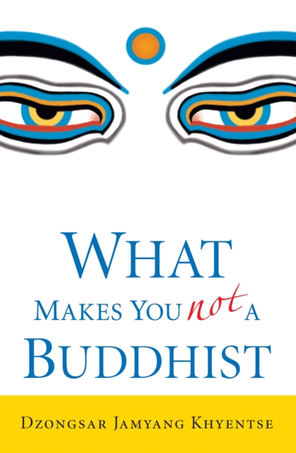 What Makes You Not a Buddhist, EPUB eBook