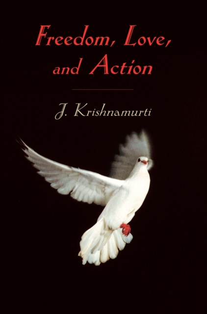 Freedom, Love, and Action, EPUB eBook
