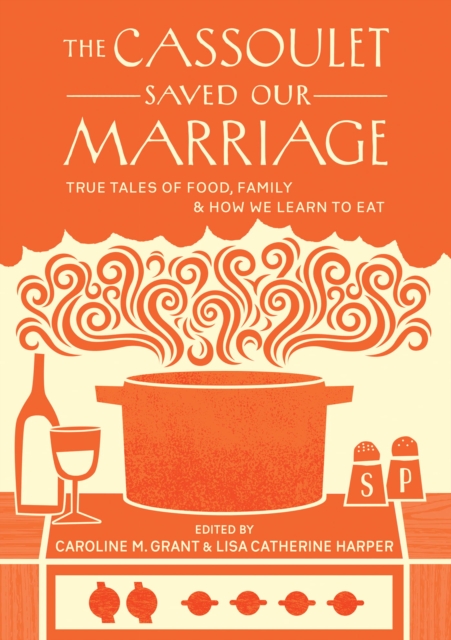 Cassoulet Saved Our Marriage, EPUB eBook