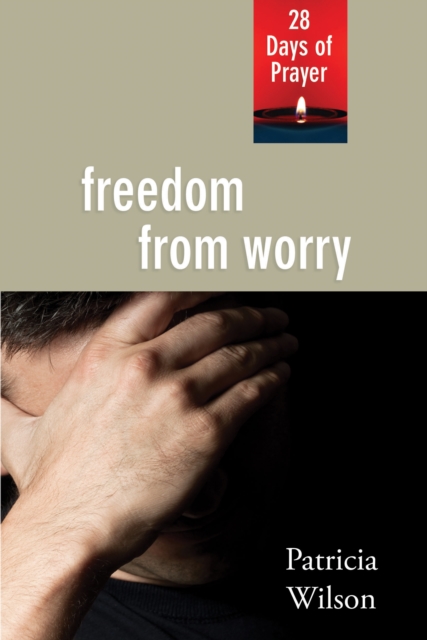 Freedom from Worry : 28 Days of Prayer, EPUB eBook