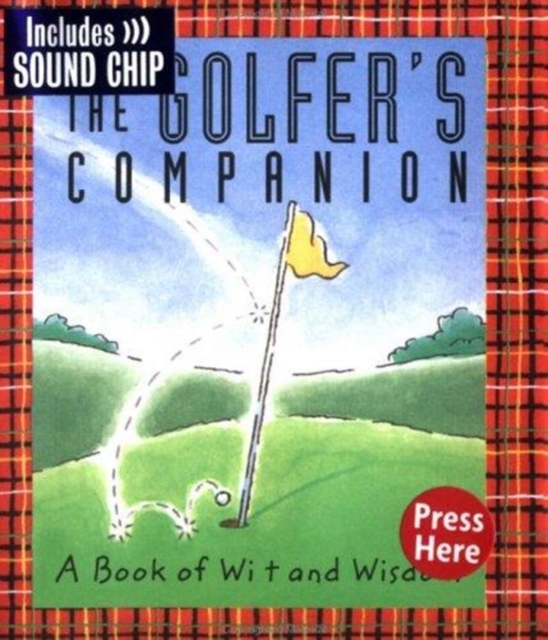 The Golfer's Companion : A Book of Wit and Wisdom, Hardback Book