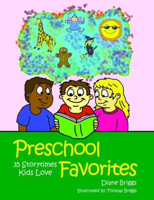 Preschool Favorites : 35 Storytimes Kids Love, Paperback / softback Book