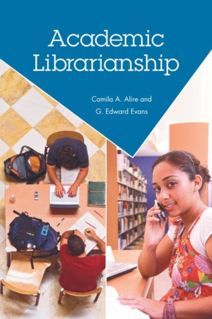 Academic Librarianship, Paperback / softback Book
