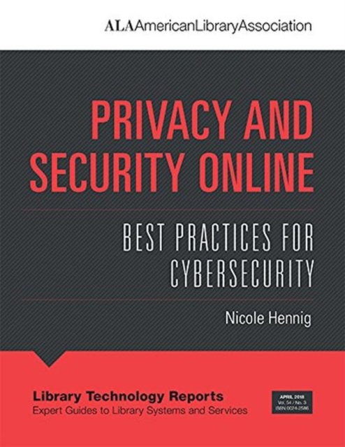 Privacy and Security Online : Best Practices for Cybersecurity, Paperback / softback Book