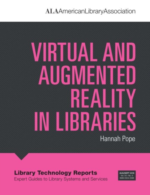 Virtual and Augmented Reality in Libraries, Paperback / softback Book