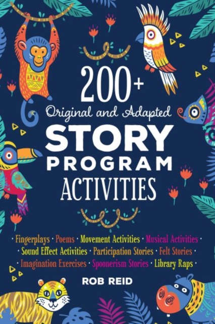 200+ Original and Adapted Story Program Activities, Paperback / softback Book