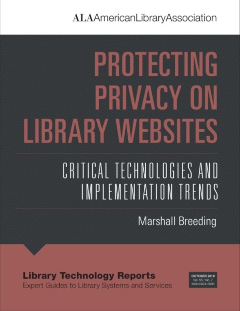 Protecting Privacy on Library Websites : Critical Technologies and Implementation Trends, Paperback / softback Book