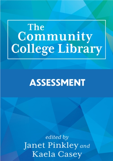 The Community College Library : Assessment, Paperback / softback Book