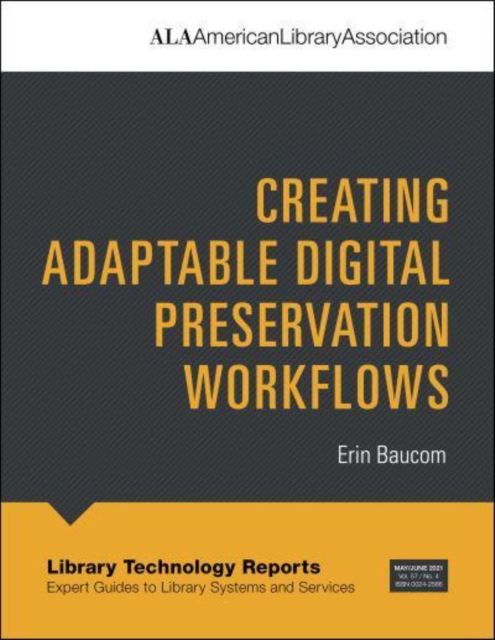 Creating Adaptable Digital Preservation Workflows, Paperback / softback Book