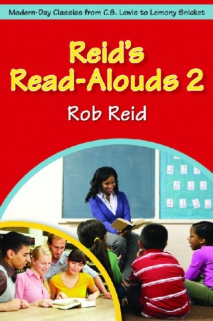 Reid's Read-Alouds 2 : Modern-Day Classics from C.S. Lewis to Lemony Snicket, EPUB eBook