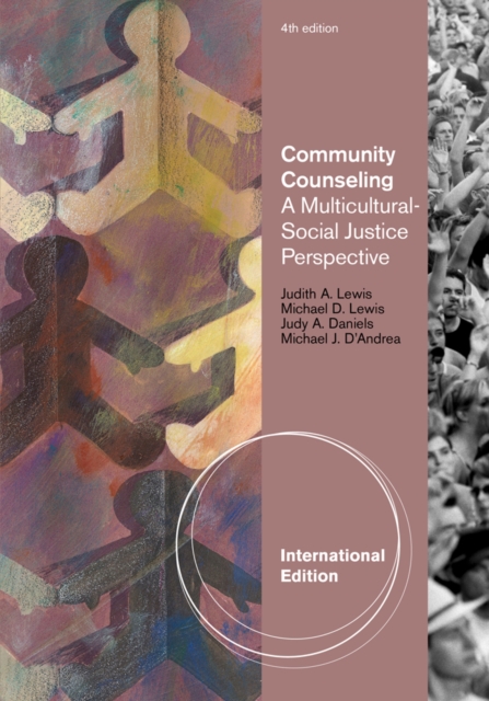 Community Counseling : A Multicultural-Social Justice Perspective, International Edition, Paperback / softback Book