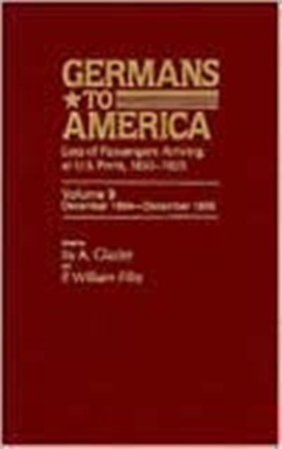 Germans to America, Dec. 12, 1854-Dec. 31, 1855 : Lists of Passengers Arriving at U.S. Ports, Hardback Book
