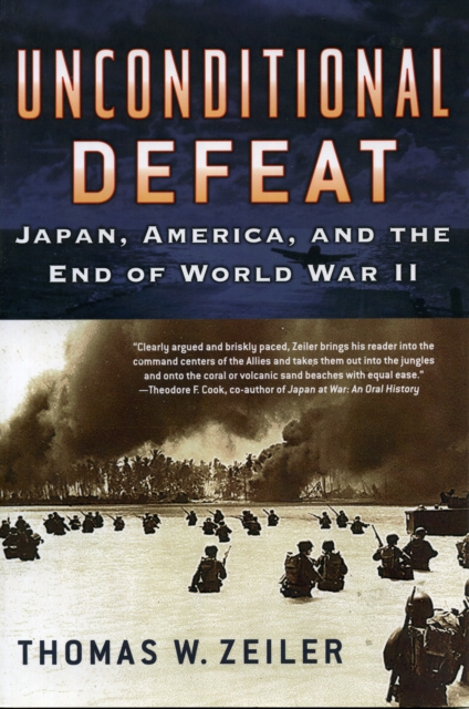 Unconditional Defeat : Japan, America, and the End of World War II, Paperback / softback Book