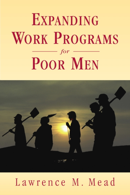 Expanding Work Programs for Poor Men, EPUB eBook