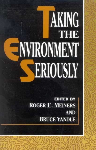 Taking the Environment Seriously, Paperback / softback Book