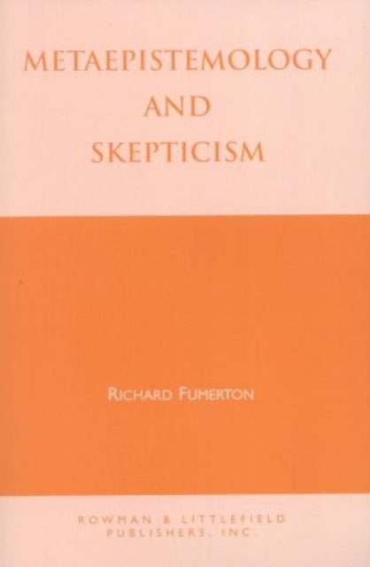 Metaepistemology and Skepticism, Paperback / softback Book