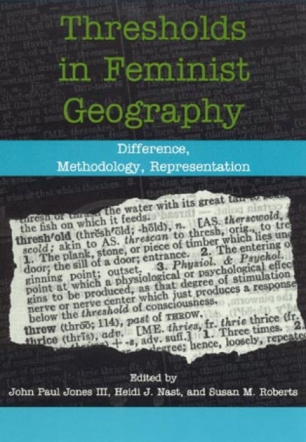 Thresholds in Feminist Geography : Difference, Methodology, Representation, Hardback Book