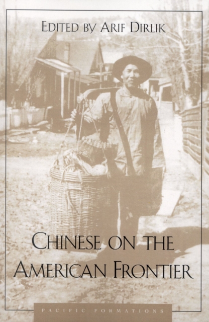 Chinese on the American Frontier, Paperback / softback Book