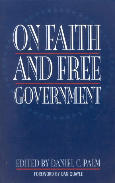 On Faith and Free Government, Paperback / softback Book