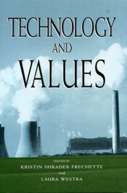 Technology and Values, Hardback Book