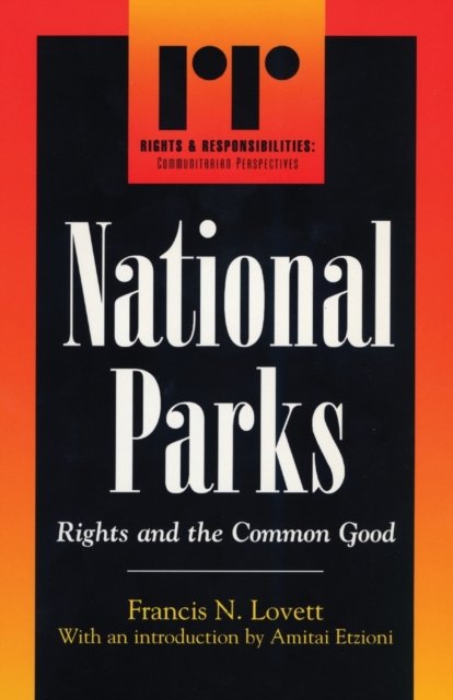 National Parks : Rights and the Common Good, Paperback / softback Book