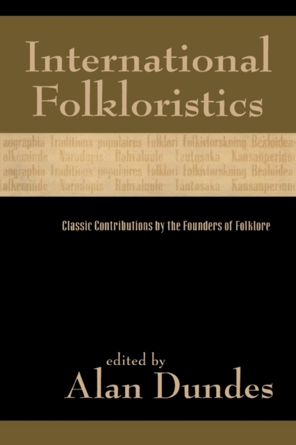 International Folkloristics : Classic Contributions by the Founders of Folklore, Paperback / softback Book