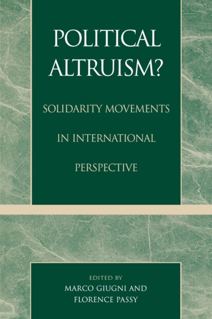 Political Altruism? : Solidarity Movements in International Perspective, Paperback / softback Book