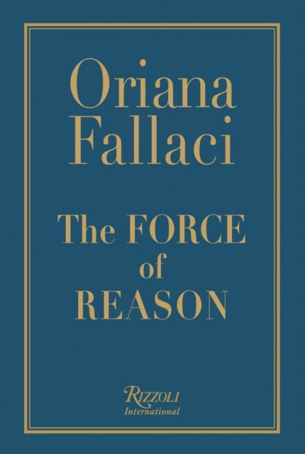 The Force of Reason, Hardback Book