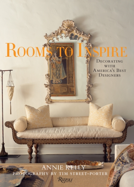 Rooms to Inspire : Favorite Rooms of Top Designers, Hardback Book