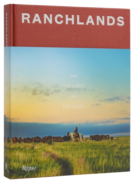 Ranchlands : Ranch, Conserve, Live, Hardback Book