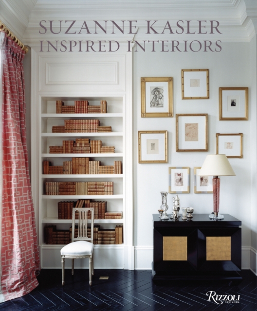 Suzanne Kasler : Inspired Interiors, Hardback Book