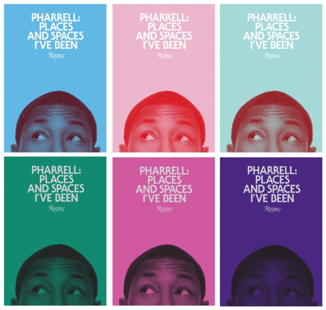 Pharrell : Places and Spaces I've Been, Hardback Book