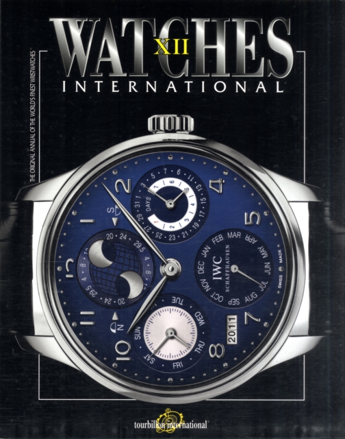 Watches International XII : Volume XII, Paperback / softback Book