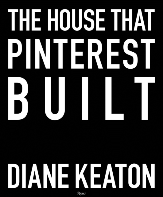 The House that Pinterest Built, Hardback Book