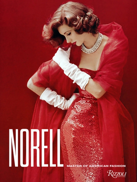 Norell : Master of American Fashion, Hardback Book