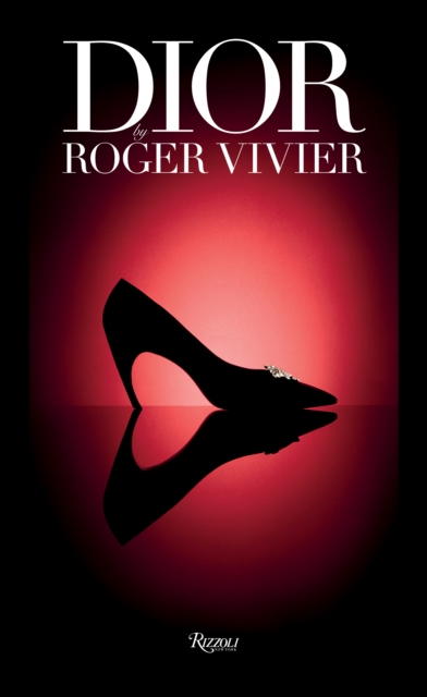 Dior by Roger Vivier, Hardback Book