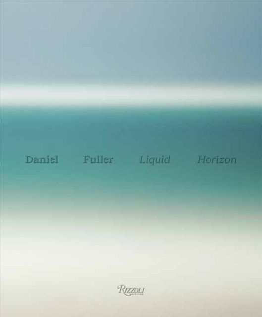 Liquid Horizon : Meditations on the Surf and Sea, Hardback Book