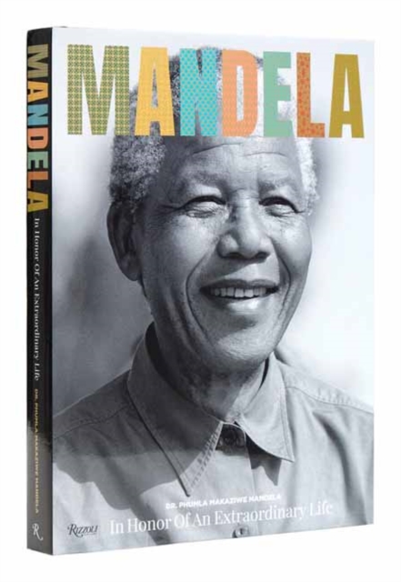 Mandela: In Honor of an Extraordinary Life, Hardback Book