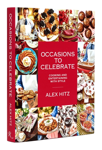 Occasions to Celebrate : Cooking and Entertaining with Style, Hardback Book
