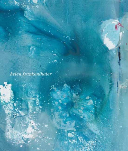 Helen Frankenthaler : Drawing within Nature, Paintings from the 1990s, Hardback Book