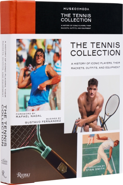 Tennis Collection : A History of Iconic Players, Their Rackets, Outfits, and Equipment, The  , Hardback Book
