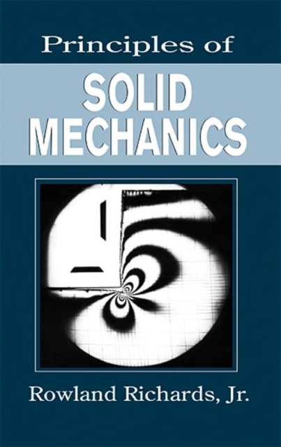 Principles of Solid Mechanics, Hardback Book