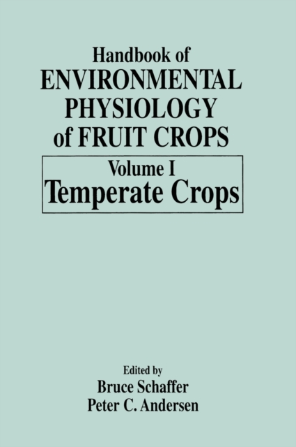 Handbook of Environmental Physiology of Fruit Crops, Hardback Book