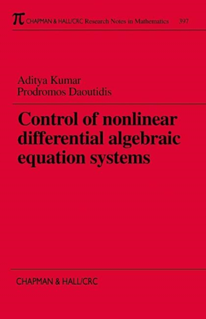 Control of Nonlinear Differential Algebraic Equation Systems with Applications to Chemical Processes, Paperback / softback Book